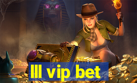 lll vip bet